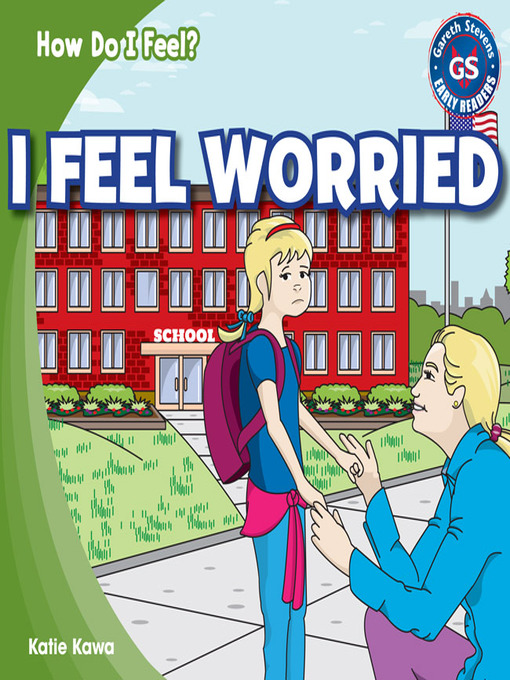Title details for I Feel Worried by Katie Kawa - Available